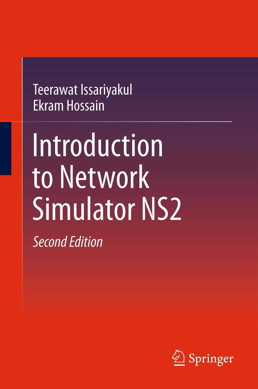 Introduction to Network Simulator NS2 2nd Edition