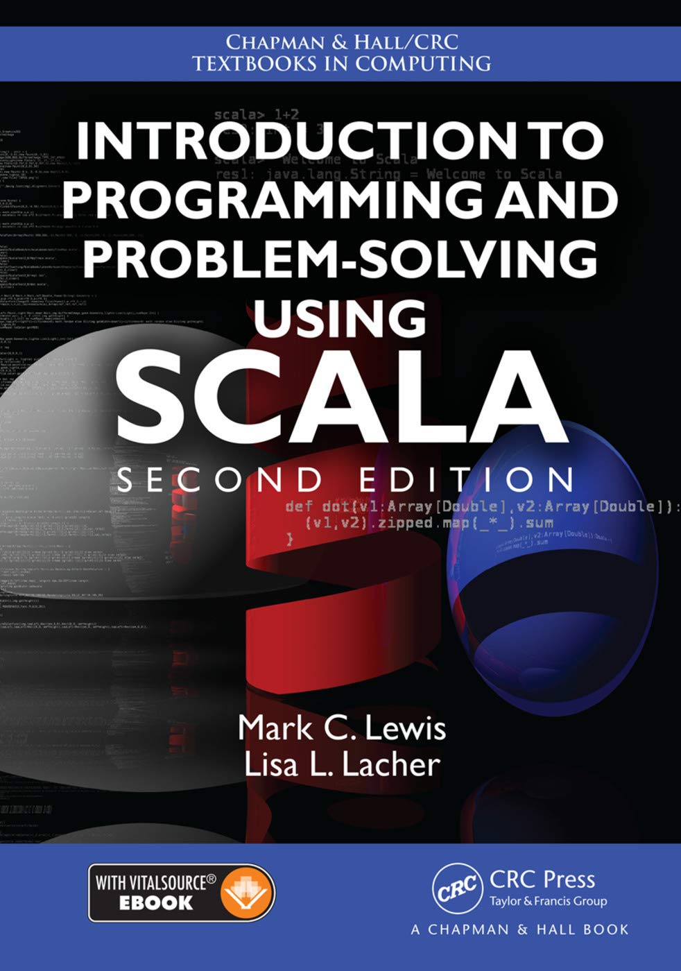 Introduction to Programming and Problem-Solving Using Scala 2nd Edition
