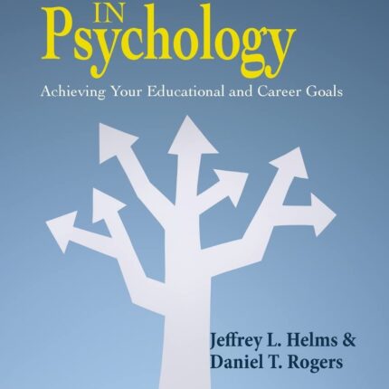 Majoring in Psychology Achieving Your Educational and Career Goals 2nd Edition
