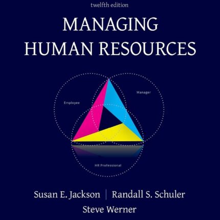 Managing Human Resources 12th Edition