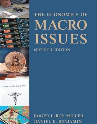 The Economics of Macro Issues 7th Edition