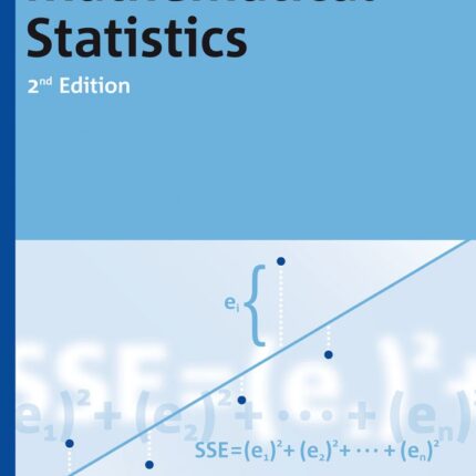 Mathematical Statistics 2nd Edition