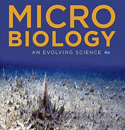 Microbiology An Evolving Science 4th Edition