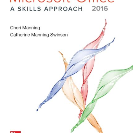 Microsoft Office 2016 A Skills Approach 1st Edition