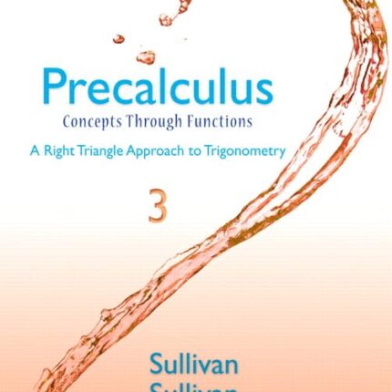 Precalculus Concepts Through Functions, A Right Triangle Approach to Trigonometry 3rd Edition