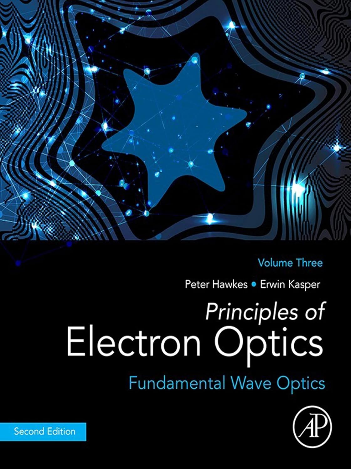 Principles of Electron Optics Volume 3 2nd Edition