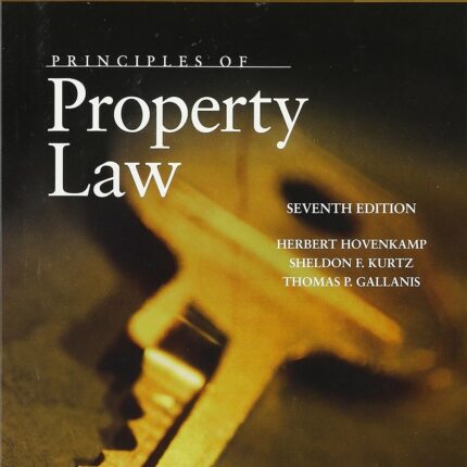 Principles of Property Law (Concise Hornbook Series) 7th Edition