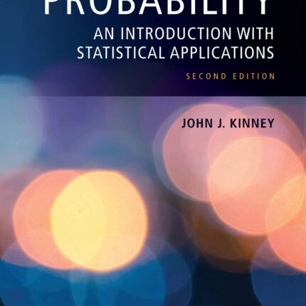 Probability An Introduction with Statistical Applications 2nd Edition
