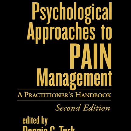 Psychological Approaches to Pain Management 2nd Edition