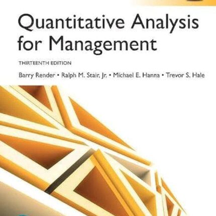 Quantitative Analysis for Management 13th Edition