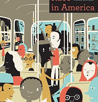 Race in America 1st Edition