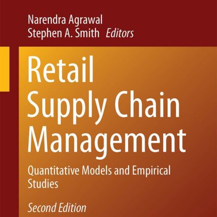 Retail Supply Chain Management Quantitative Models and Empirical Studies 2nd Edition