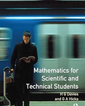Mathematics for Scientific and Technical Students 2nd Edition