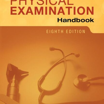 Seidel’s Guide to Physical Examination 8th Edition
