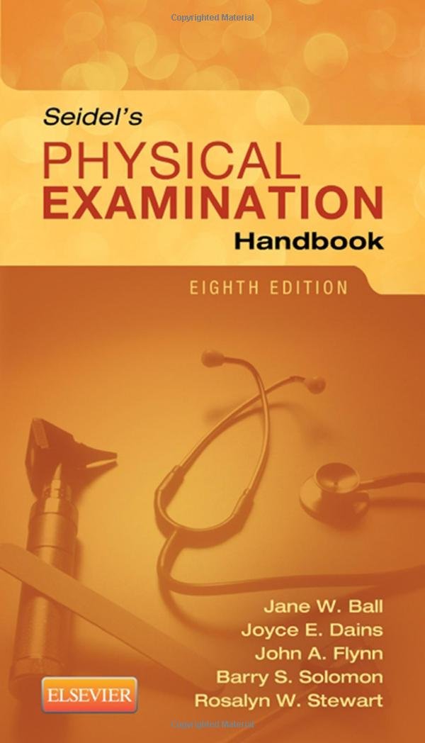 Seidel’s Guide to Physical Examination 8th Edition