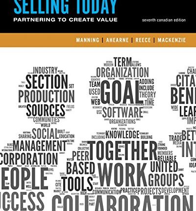 Selling Today Creating Customer Value 7th Edition