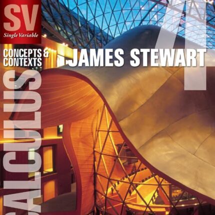 Single Variable Calculus Concepts and Contexts 4th Edition