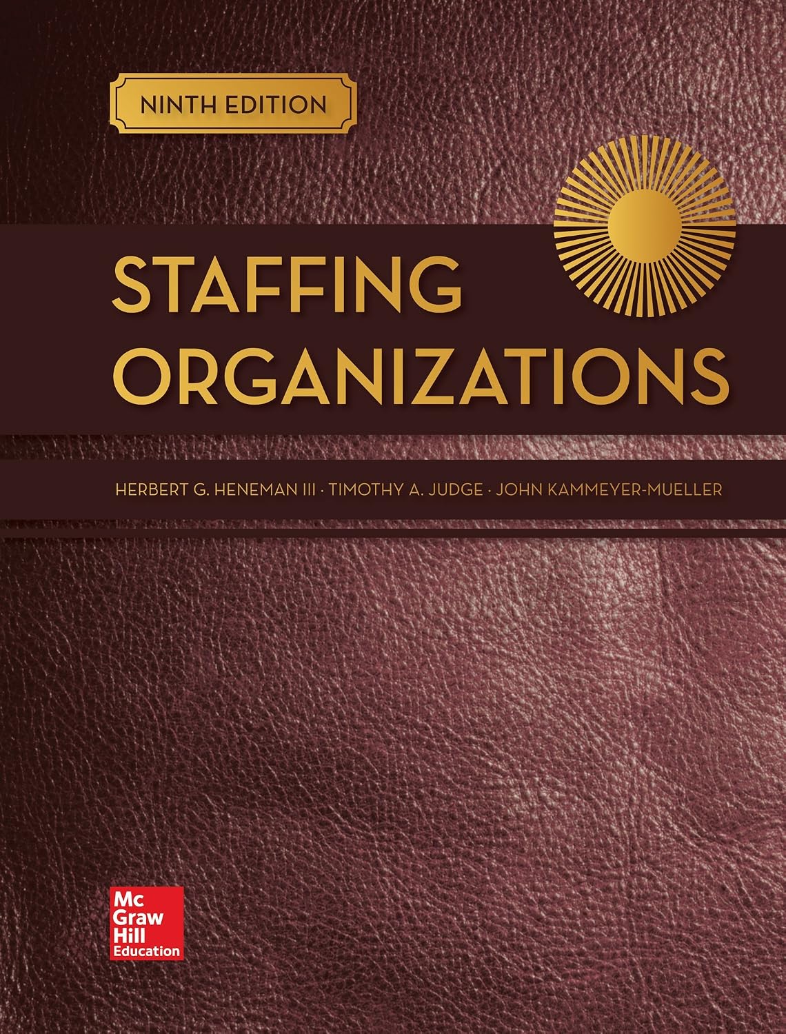 Staffing Organizations 9th Edition