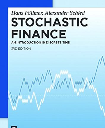 Stochastic Finance An Introduction in Discrete Time 3rd Edition
