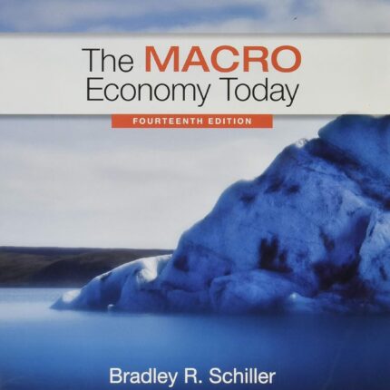 The Macro Economy Today 14th Edition