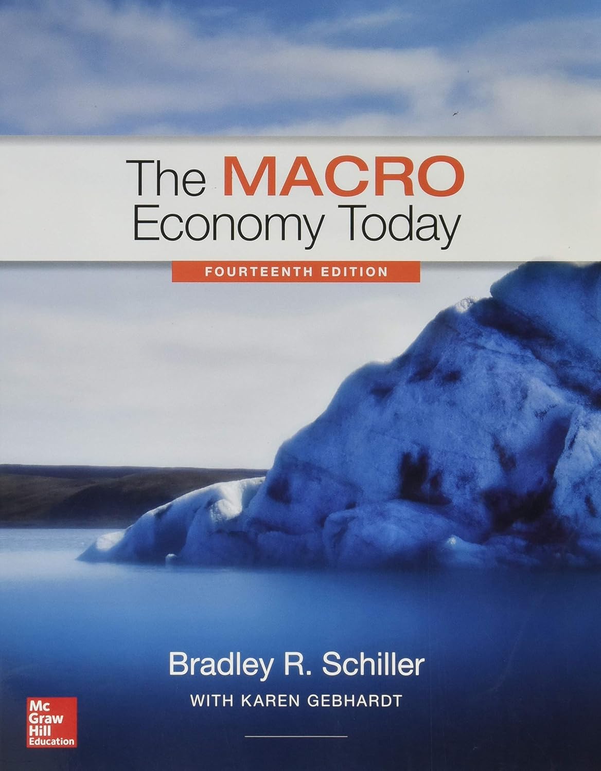 The Macro Economy Today 14th Edition
