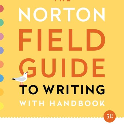The Norton Field Guide to Writing with Handbook Fifth 5th Edition