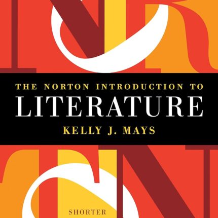 The Norton Introduction to Literature with 2016 MLA Update 12th Edition
