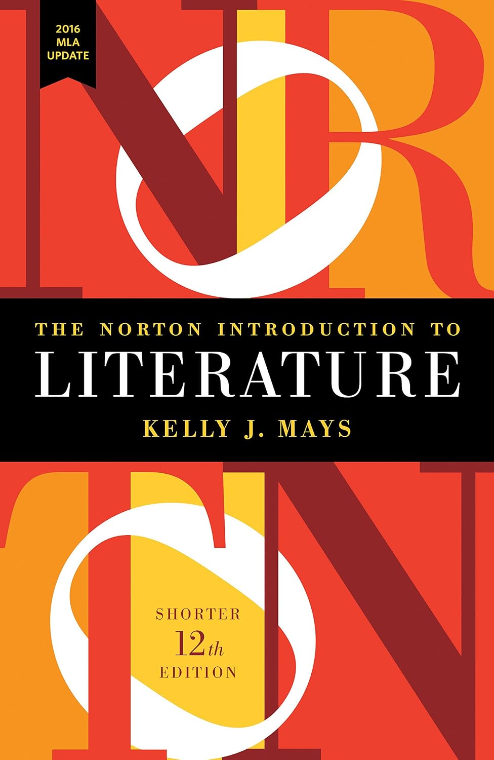 The Norton Introduction to Literature with 2016 MLA Update 12th Edition