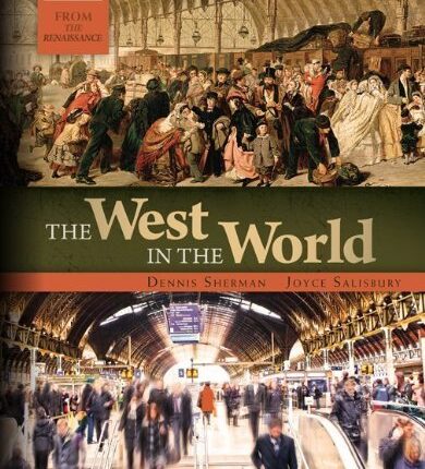 The West in the World Volume 2 from 1600 5th Edition