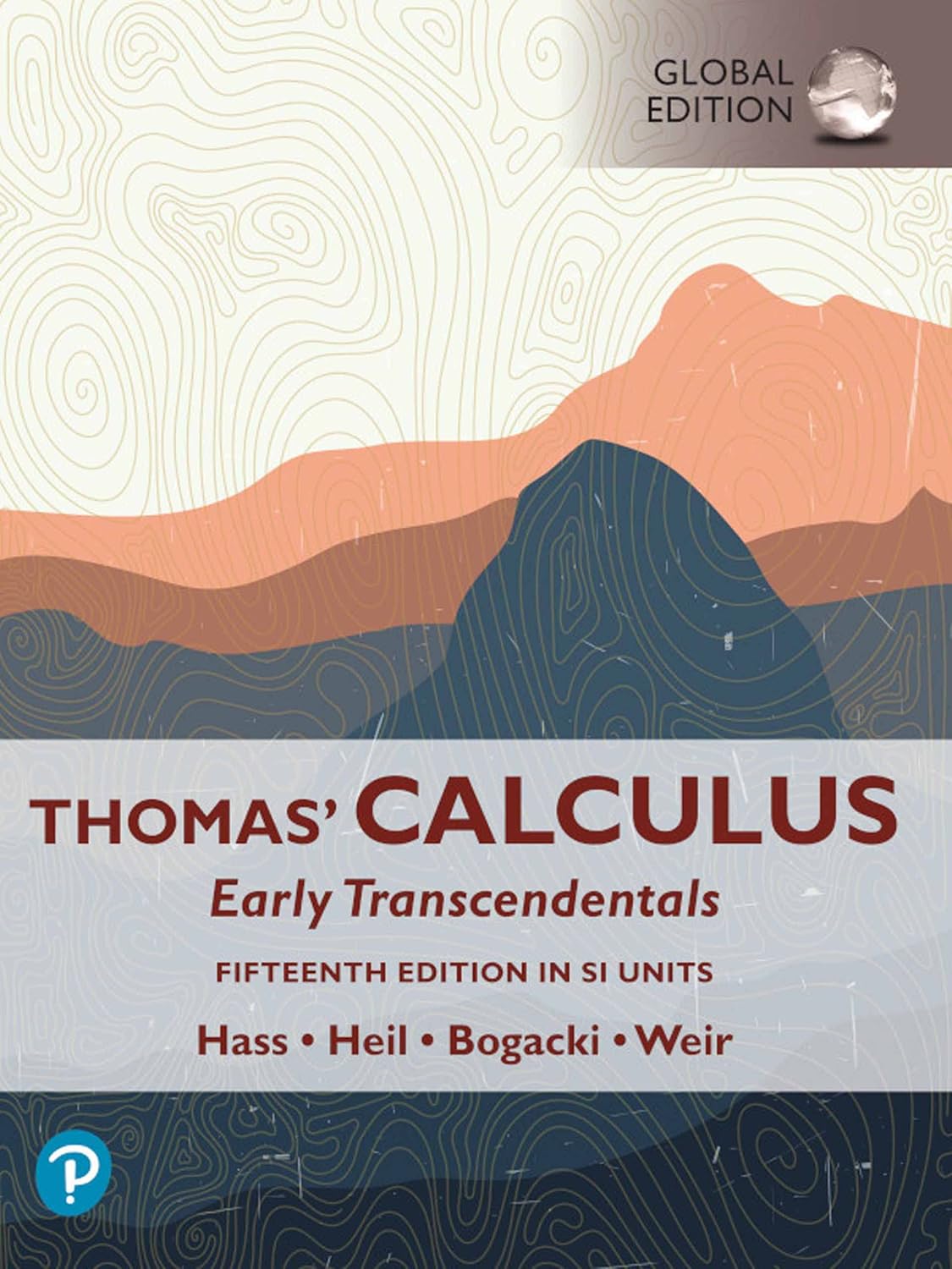 Thomas’ Calculus Early Transcendentals in SI Units 15th Edition